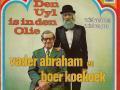 Details Vader Abraham en Boer Koekoek m.m.v. Kinderkoor De Makkertjes - Den Uyl Is In Den Olie