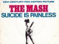 Details The Mash ((USA)) - Suicide Is Painless