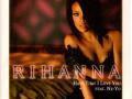 Details Rihanna feat. Ne-Yo - Hate that I love you