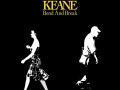 Details Keane - Bend And Break