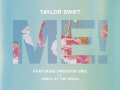 Details Taylor Swift featuring Brendon Urie of Panic! At The Disco - Me!