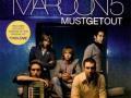 Details Maroon 5 - Must Get Out