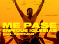 Details Enrique Iglesias feat. Farruko - Me Pase