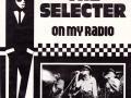 Details The Selecter - On My Radio
