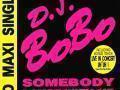 Details D.J. BoBo - Somebody Dance With Me