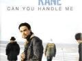 Details Kane - Can You Handle Me