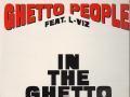 Details Ghetto People feat. L-Viz - In The Ghetto