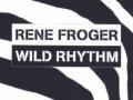 Details Rene Froger - Wild Rhythm