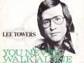 Details Lee Towers - You Never Walk Alone