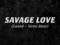 Details Jawsh 685 & Jason Derulo - Savage Love (Laxed - Siren Beat)