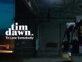 Details Tim Dawn - To Love Somebody