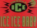 Details Vanilla Ice - Ice Ice Baby