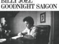 Details Billy Joel - Goodnight Saigon