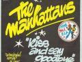 Details The Manhattans - Kiss And Say Goodbye