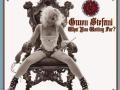 Details Gwen Stefani - What You Waiting For?