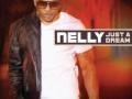 Details Nelly - Just a dream