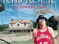 Details Kid Rock - All Summer Long