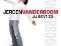 Details Jeroen Vanderboom - Jij Bent Zo