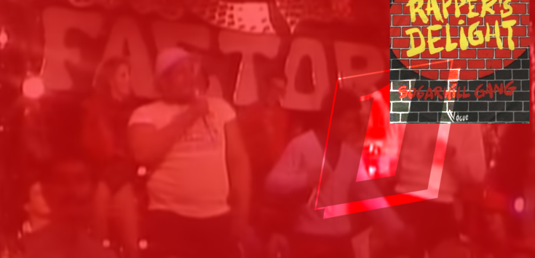 Toen Op 1: Rapper’s Delight