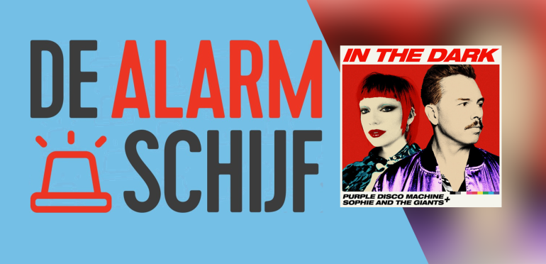 Alarmschijf voor Purple Disco Machine en Sophie And The Giants