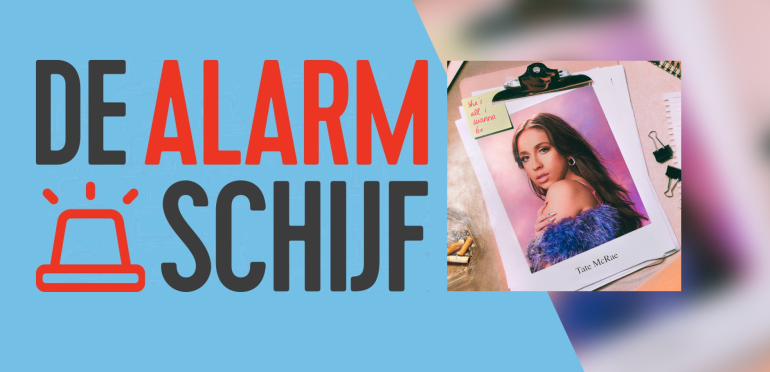 Tate McRae pakt de Alarmschijf