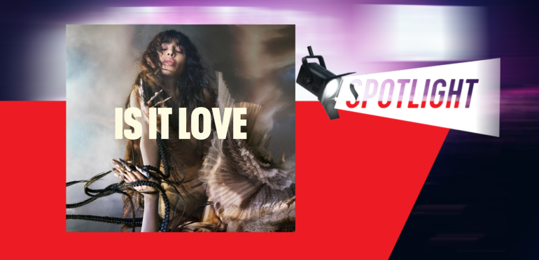 Spotlight: Is It Love
