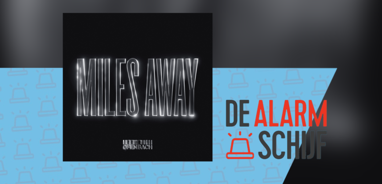 Ofenbach pakt tweede Alarmschijf via Miles Away