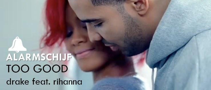 Drake en Rihanna scoren Alarmschijf