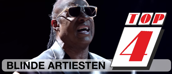 Top 4: Blinde artiesten