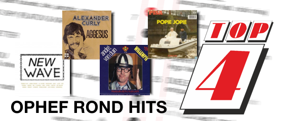 Top 4: Ophef rond hits