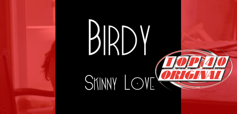 Originals: Skinny Love