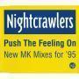 Trackinfo Nightcrawlers - Push The Feeling On - New MK Mixes for '95