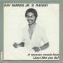 Trackinfo Ray Parker Jr. & Raydio - A Woman Needs Love (Just Like You Do)