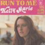 Trackinfo Kelly Marie - Run To Me