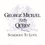Coverafbeelding George Michæl and Queen - Somebody To Love
