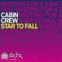Coverafbeelding Cabin Crew - Star To Fall