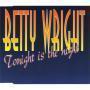 Coverafbeelding Betty Wright - Tonight Is The Night