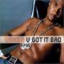Trackinfo Usher - U Got It Bad