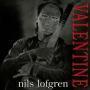 Trackinfo Nils Lofgren - Valentine