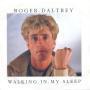 Coverafbeelding Roger Daltrey - Walking In My Sleep