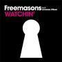 Trackinfo Freemasons feat. Amanda Wilson - Watchin'