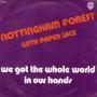 Coverafbeelding Nottingham Forest with Paper Lace - We Got The Whole World In Our Hands