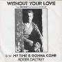 Coverafbeelding Roger Daltrey - Without Your Love
