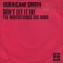 Details Hurricane Smith - Don't Let It Die