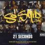 Details So Solid Crew - 21 Seconds