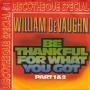 Details William De Vaughn - Be Thankful For What You Got