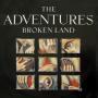 Trackinfo The Adventures - Broken Land