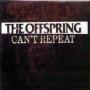 Trackinfo The Offspring - Can't Repeat