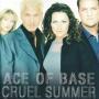 Trackinfo Ace Of Base - Cruel Summer