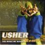 Trackinfo Usher - You Make Me Wanna... - Remix